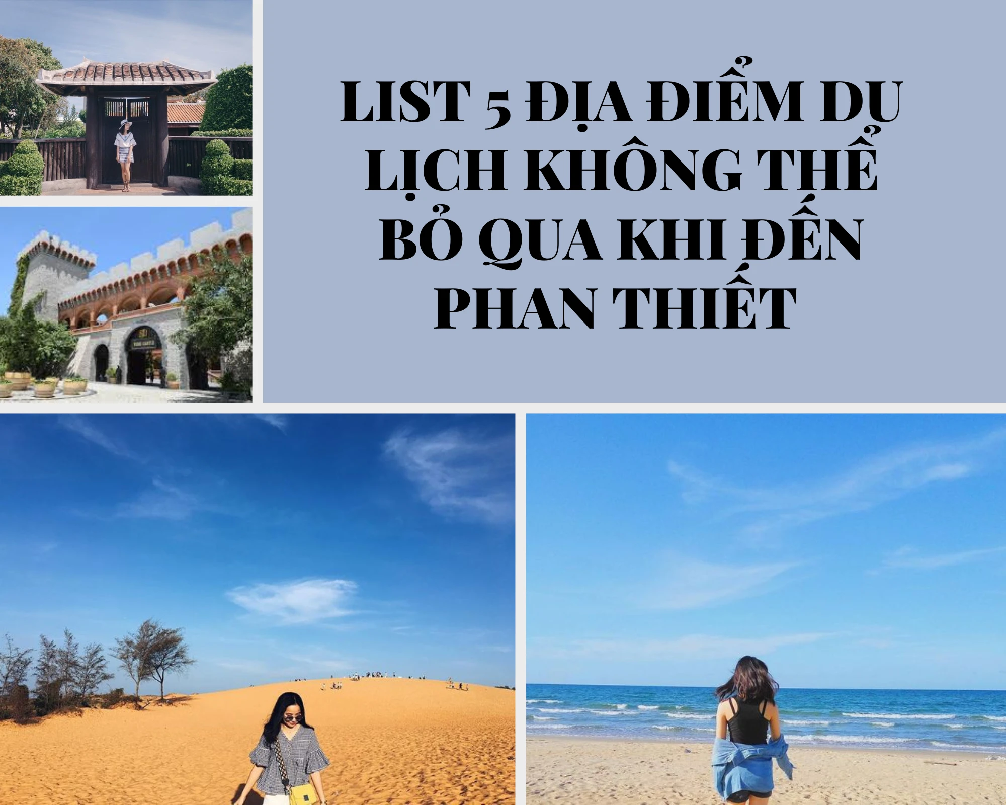 List 5 địa điểm du lịch không thể bỏ qua khi đến Phan Thiết