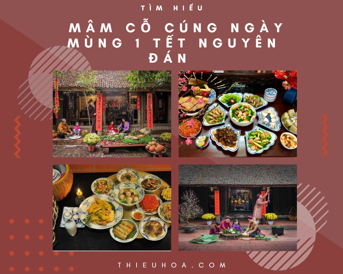Tìm hiểu về mâm cỗ cúng ngày mùng 1 Tết Nguyên Đán