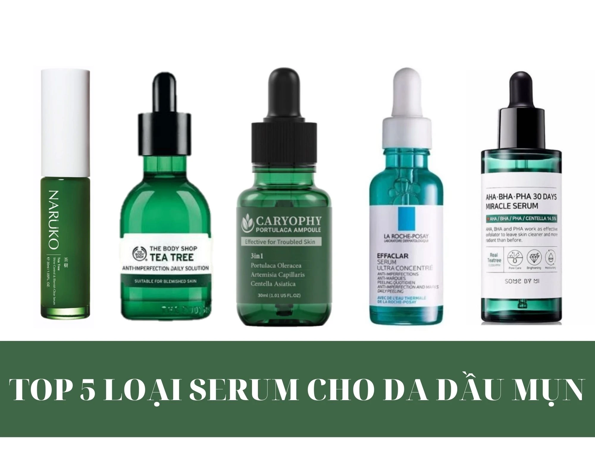 Top 5 loại serum trị mụn cho da dầu được mua nhiều nhất hiện nay