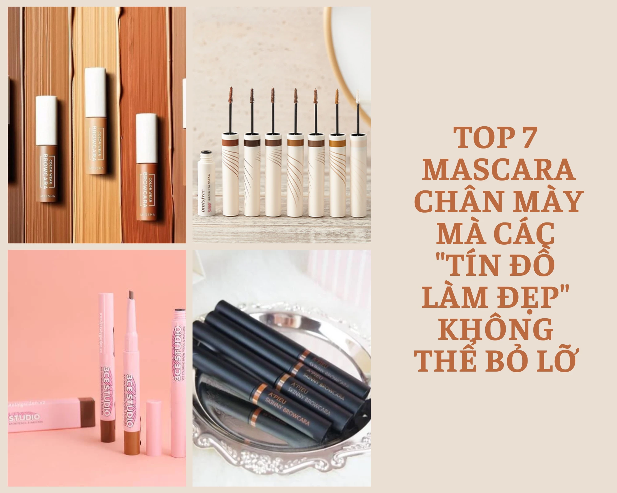 Top 7 mascara chân mày mà các "tín đồ làm đẹp" không thể bỏ lỡ