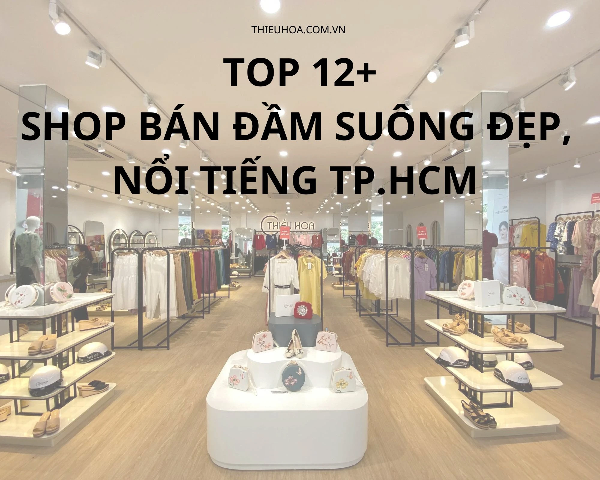 TOP 12+ shop bán đầm suông đẹp, nổi tiếng ở TP.HCM