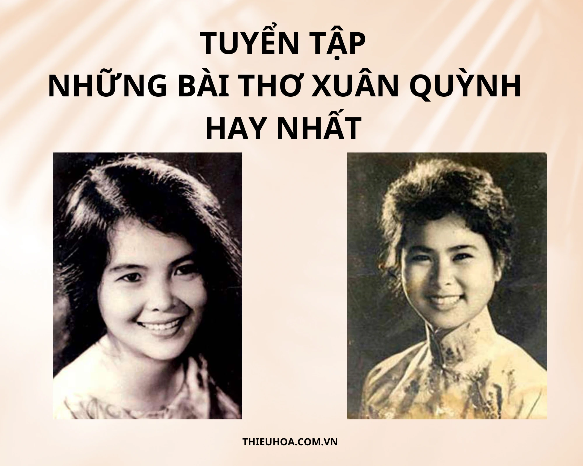 [TỔNG HỢP] Những bài thơ Xuân Quỳnh hay và ý nghĩa nhất