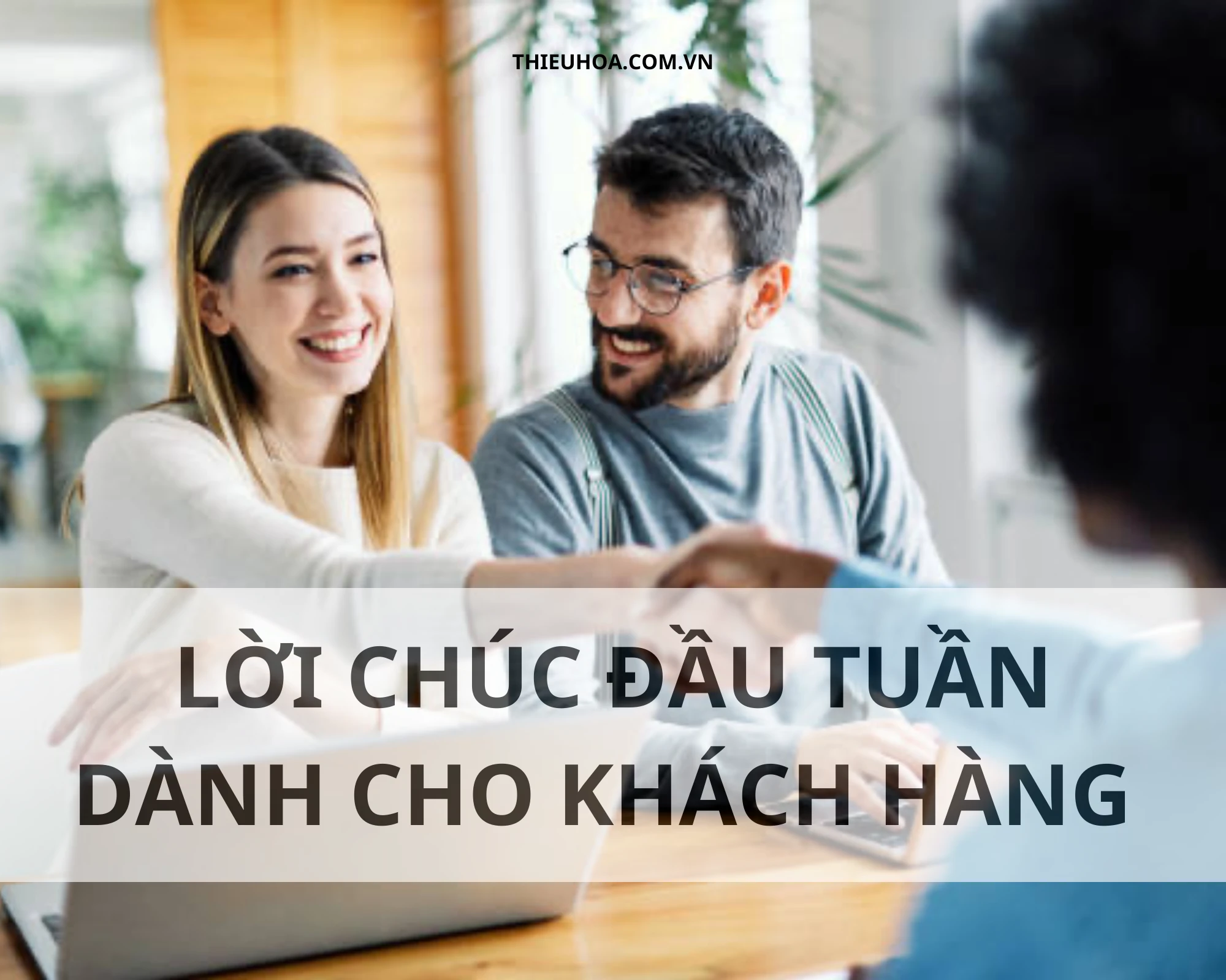 Lời chúc đầu tuần dành cho khách hàng