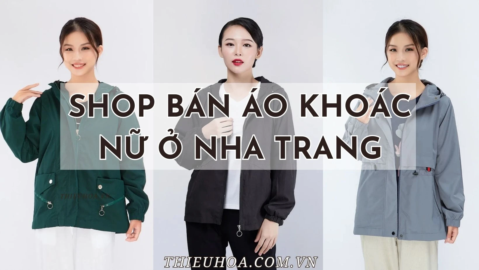 TOP 10+ shop bán áo khoác nữ ở Nha Trang đẹp, phong cách