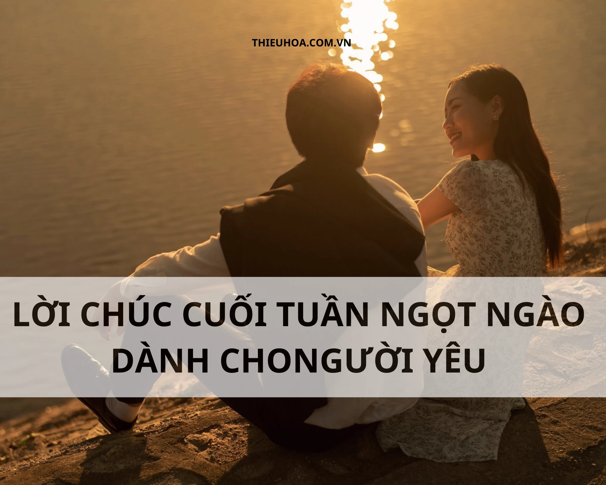 Lời chúc cuối tuần ngọt ngào tặng người yêu