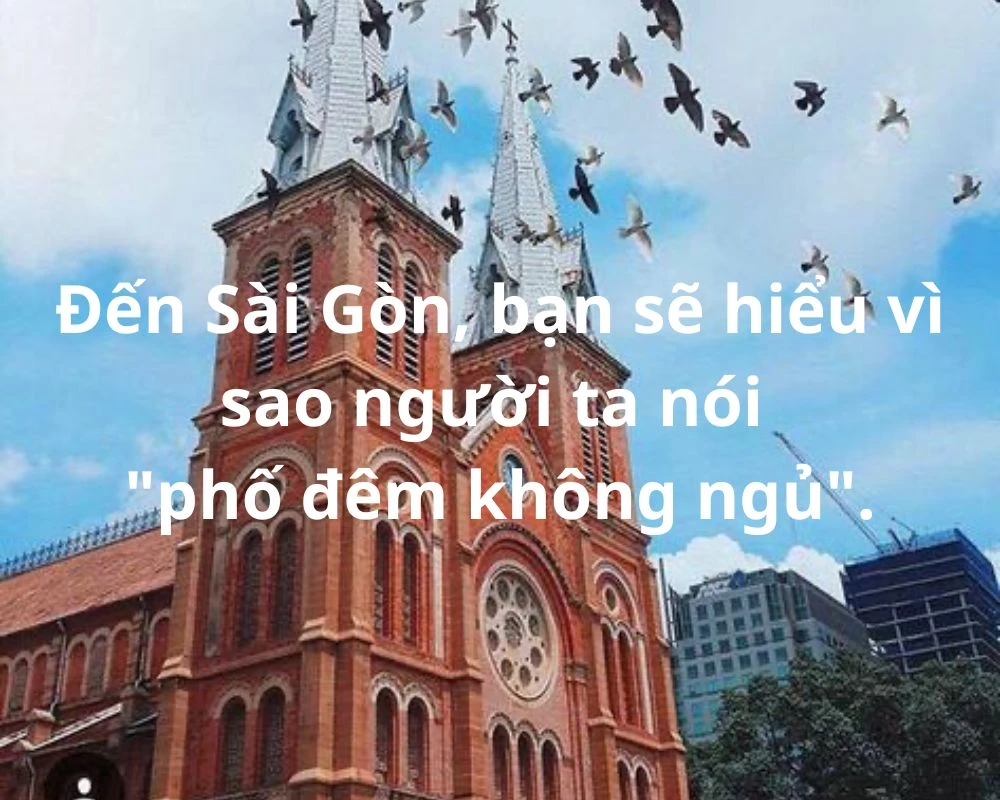 Những câu nói hay về Sài Gòn hoa lệ