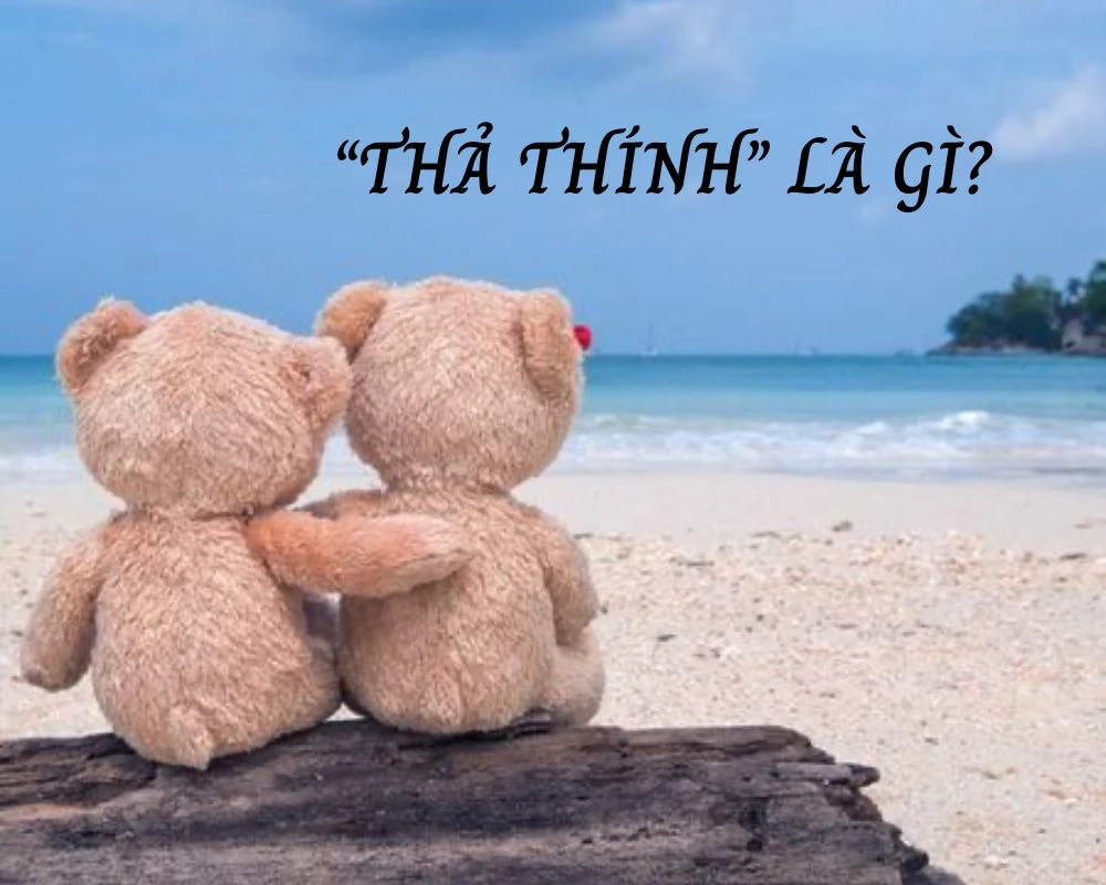 Thả thính là gì?