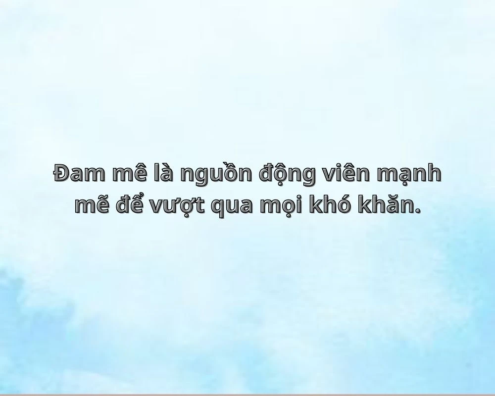 Những câu nói truyền cảm hứng trong công việc