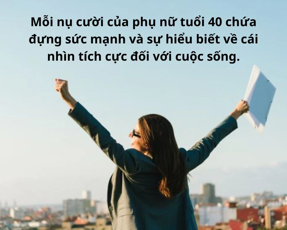 10 Câu nói hay về phụ nữ tuổi 40 