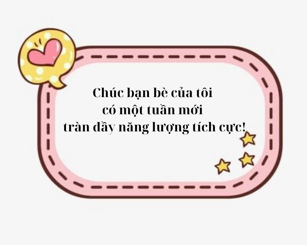 Lời chúc hay, stt chúc đầu tuần may mắn