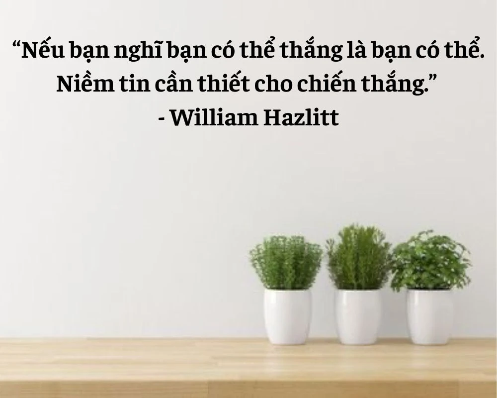 Danh ngôn về niềm tin của các nhân vật nổi tiếng thế giới