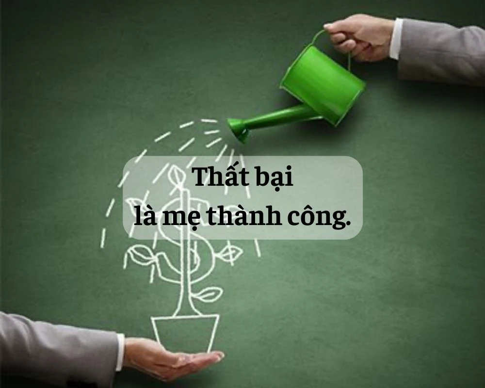 Những câu nói hay, thành ngữ về sự thành công 