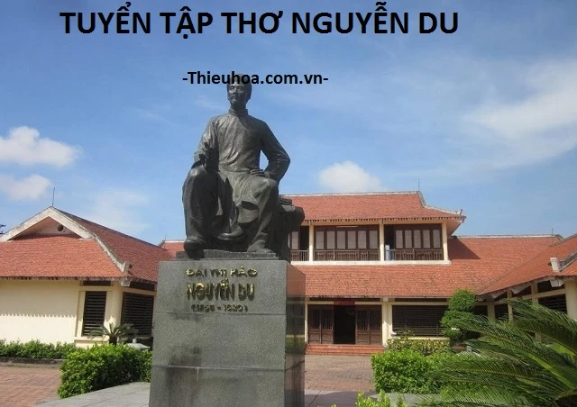 Thơ Nguyễn Du - tuyển tập thơ của đại thi hào bất hủ