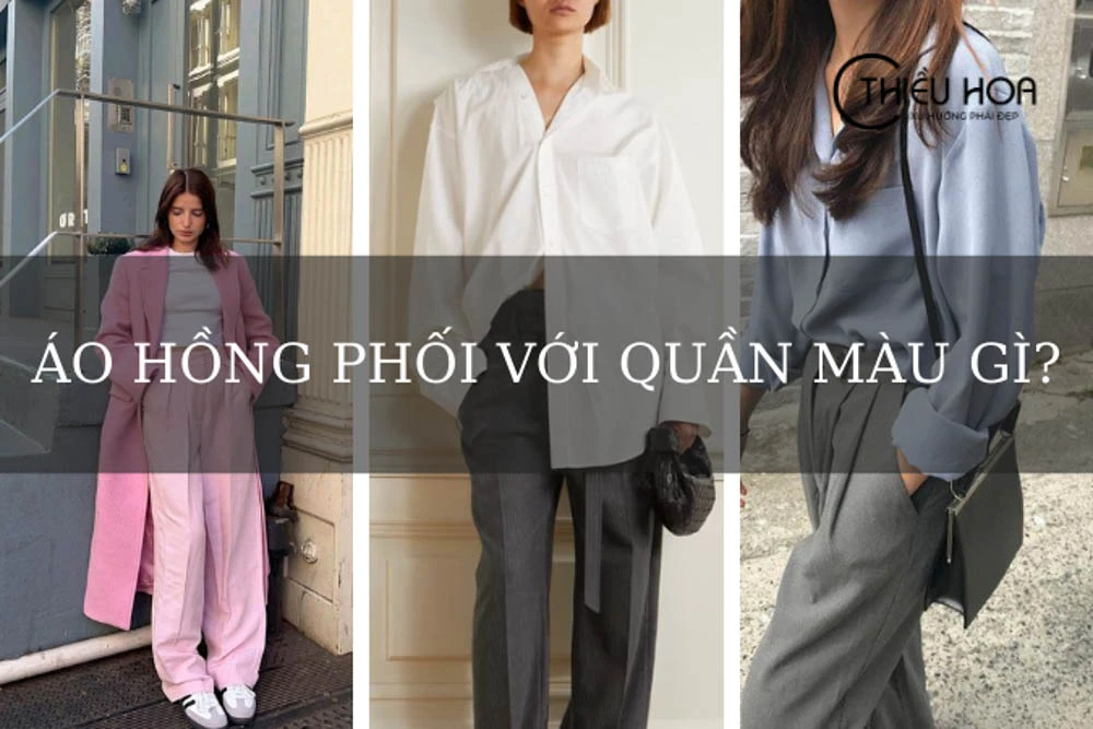 Áo hồng phối với quần màu gì nữ đẹp? 15+ outfit hot hit 2024