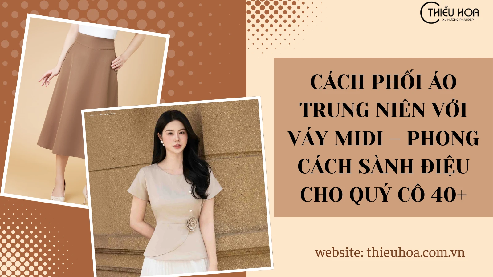 Cách Phối Áo Trung Niên Với Váy Midi – Phong Cách Sành Điệu Cho Quý Cô 40+