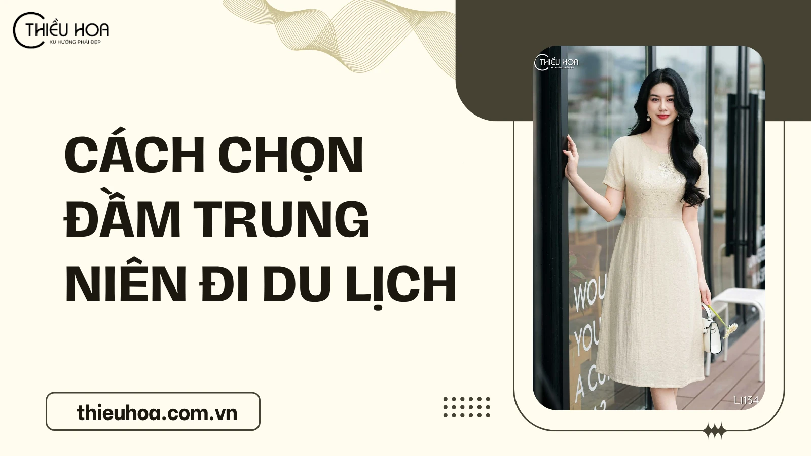 Cách Chọn Đầm Trung Niên Đi Du Lịch