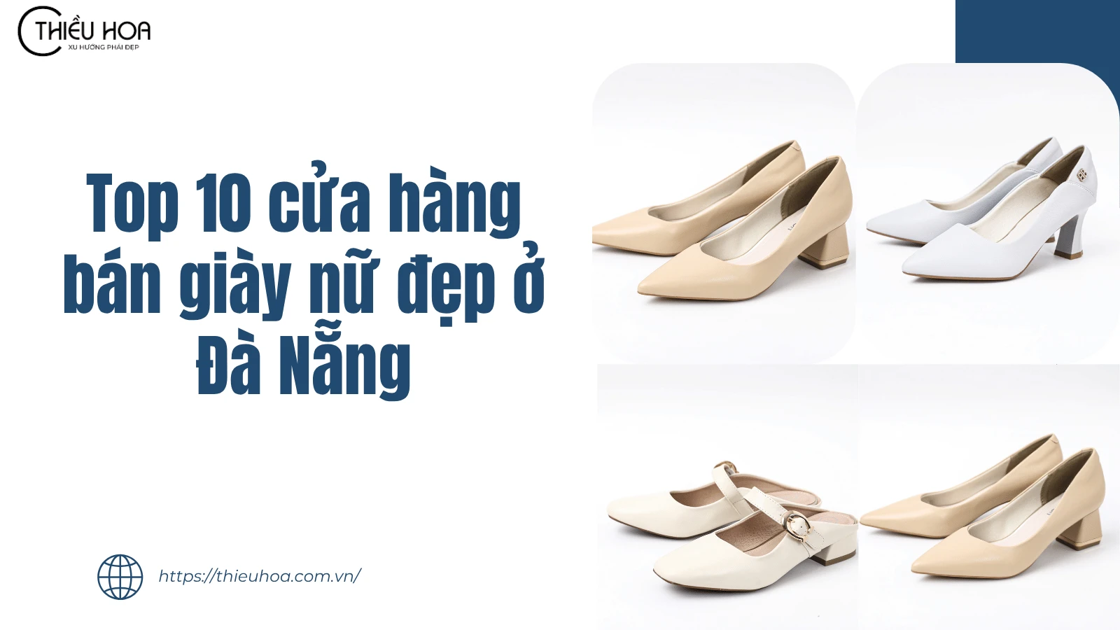 Top 10 cửa hàng bán giày nữ đẹp ở Đà Nẵng