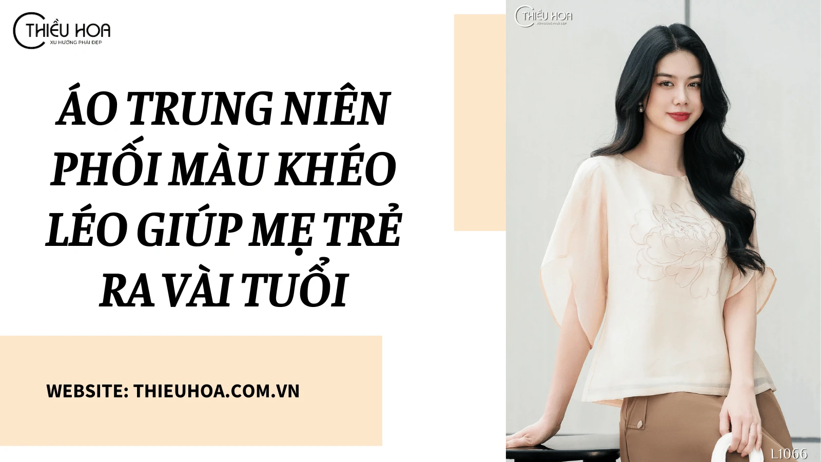 Áo Trung Niên Phối Màu Khéo Léo Giúp Mẹ Trẻ Ra Vài Tuổi