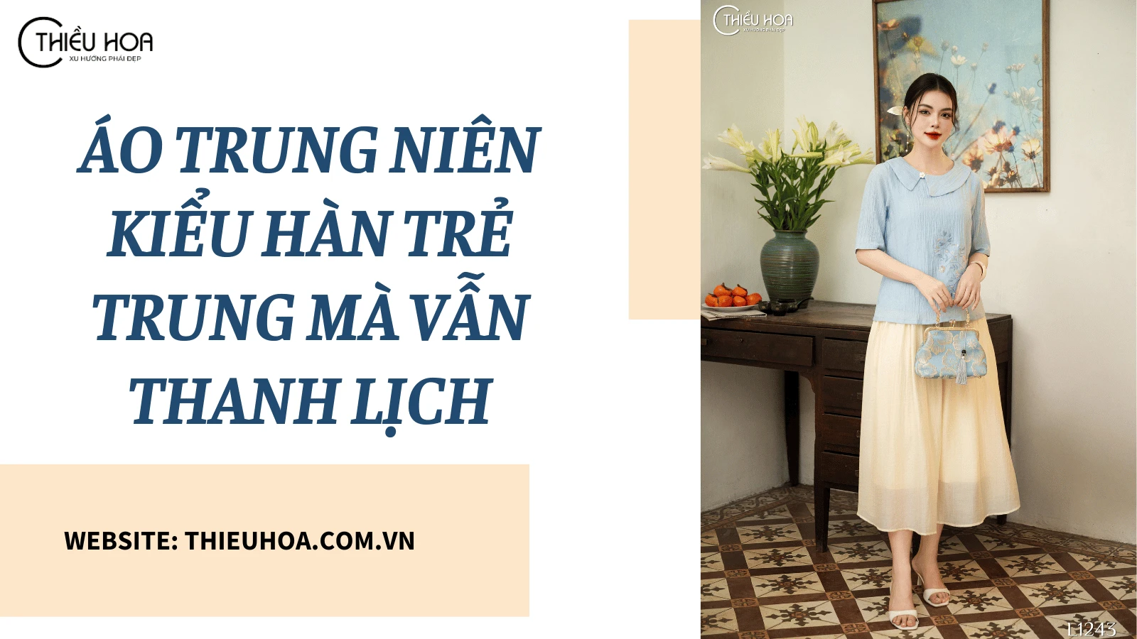 Áo trung niên kiểu Hàn trẻ trung mà vẫn thanh lịch