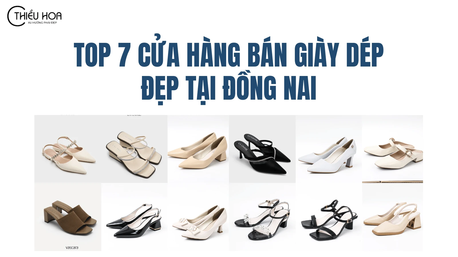 Top 7 Cửa Hàng Bán Giày Dép Nữ Đẹp Ở Đồng Nai