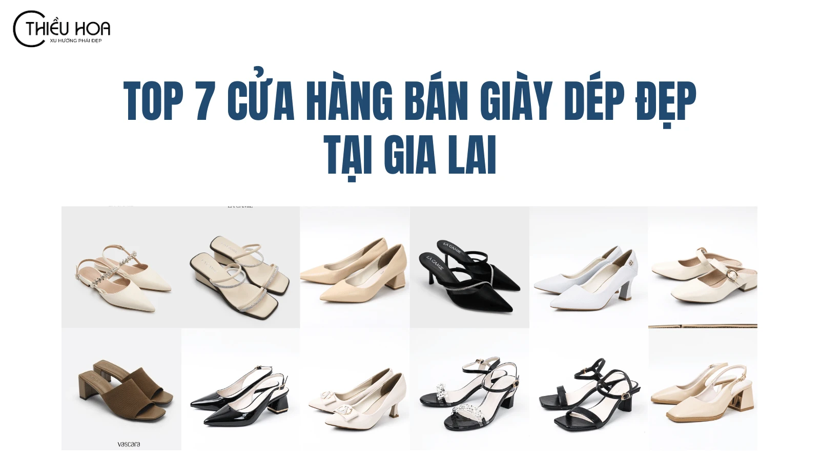 Top 7 Cửa Hàng Bán Giày Dép Nữ Đẹp Ở Gia Lai