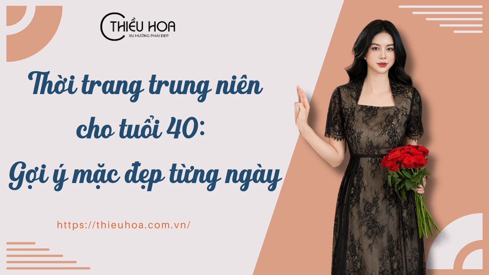 Thời trang trung niên cho tuổi 40: Gợi ý mặc đẹp từng ngày
