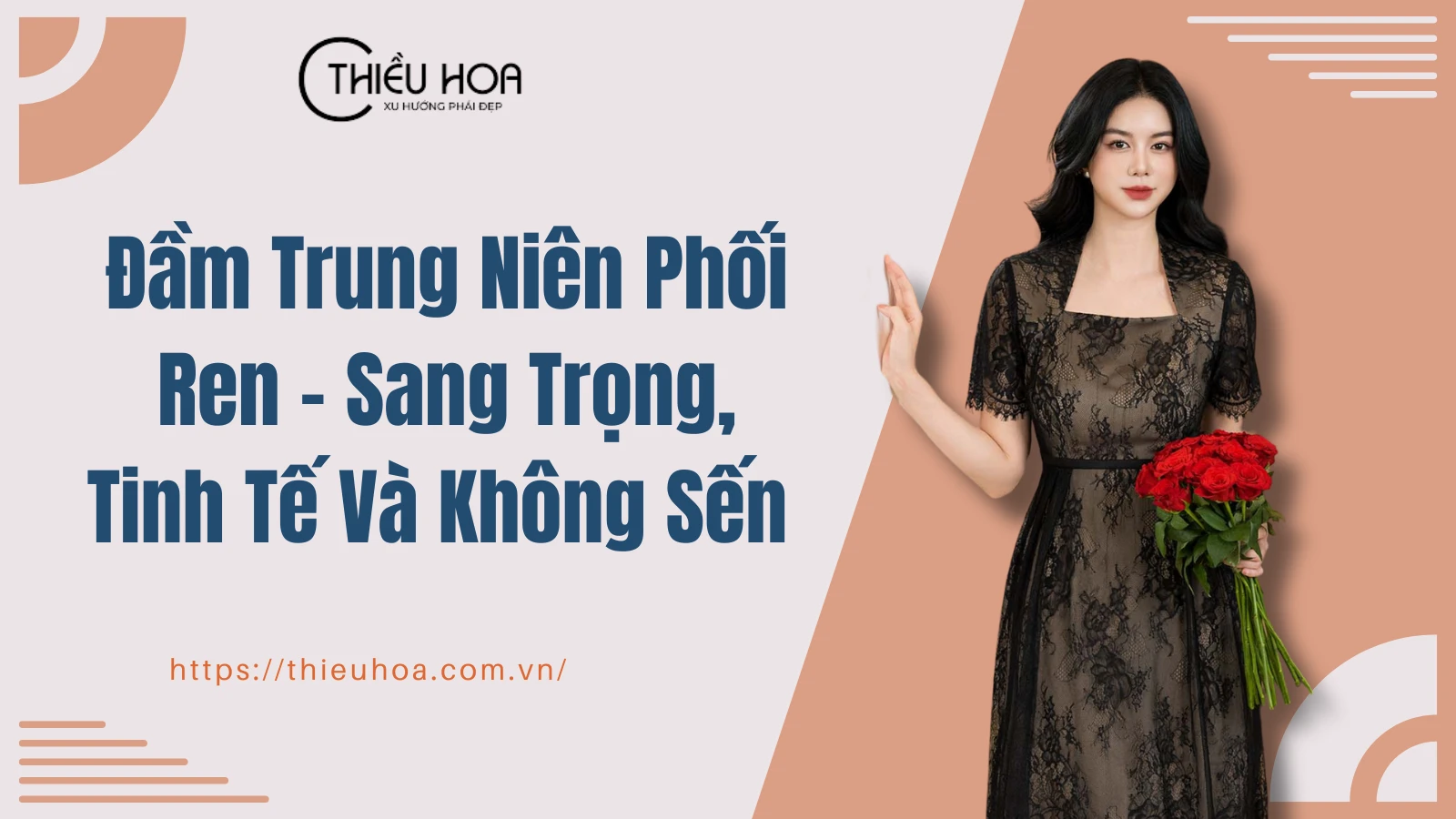 Đầm Trung Niên Phối Ren – Sang Trọng, Tinh Tế Và Không Sến