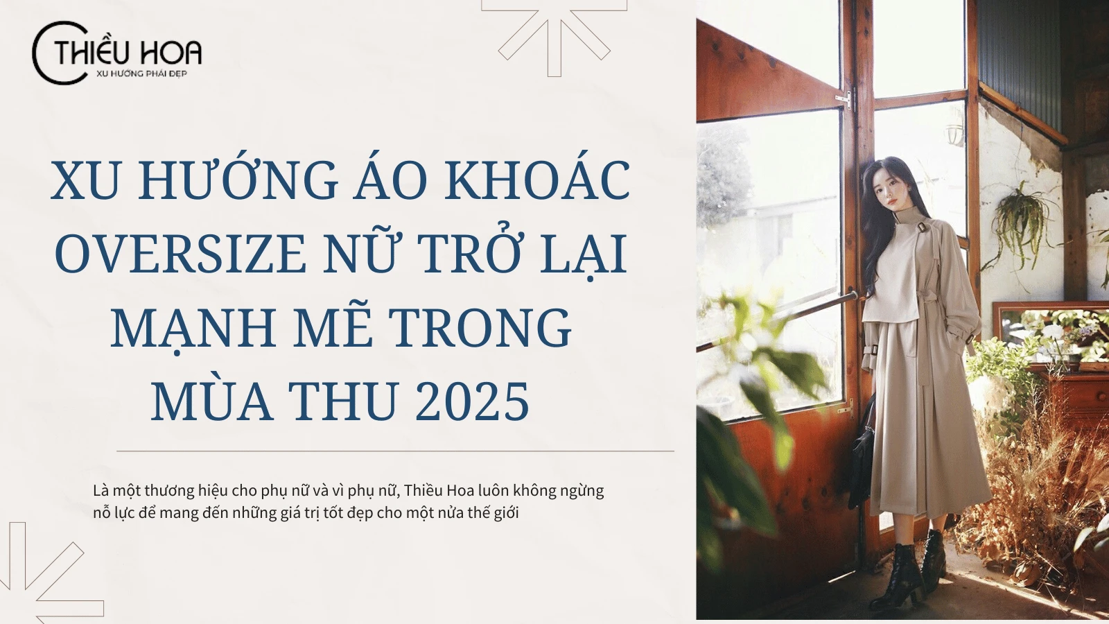 Xu Hướng Áo Khoác Oversize Nữ Trở Lại Mạnh Mẽ Trong Mùa Thu 2025