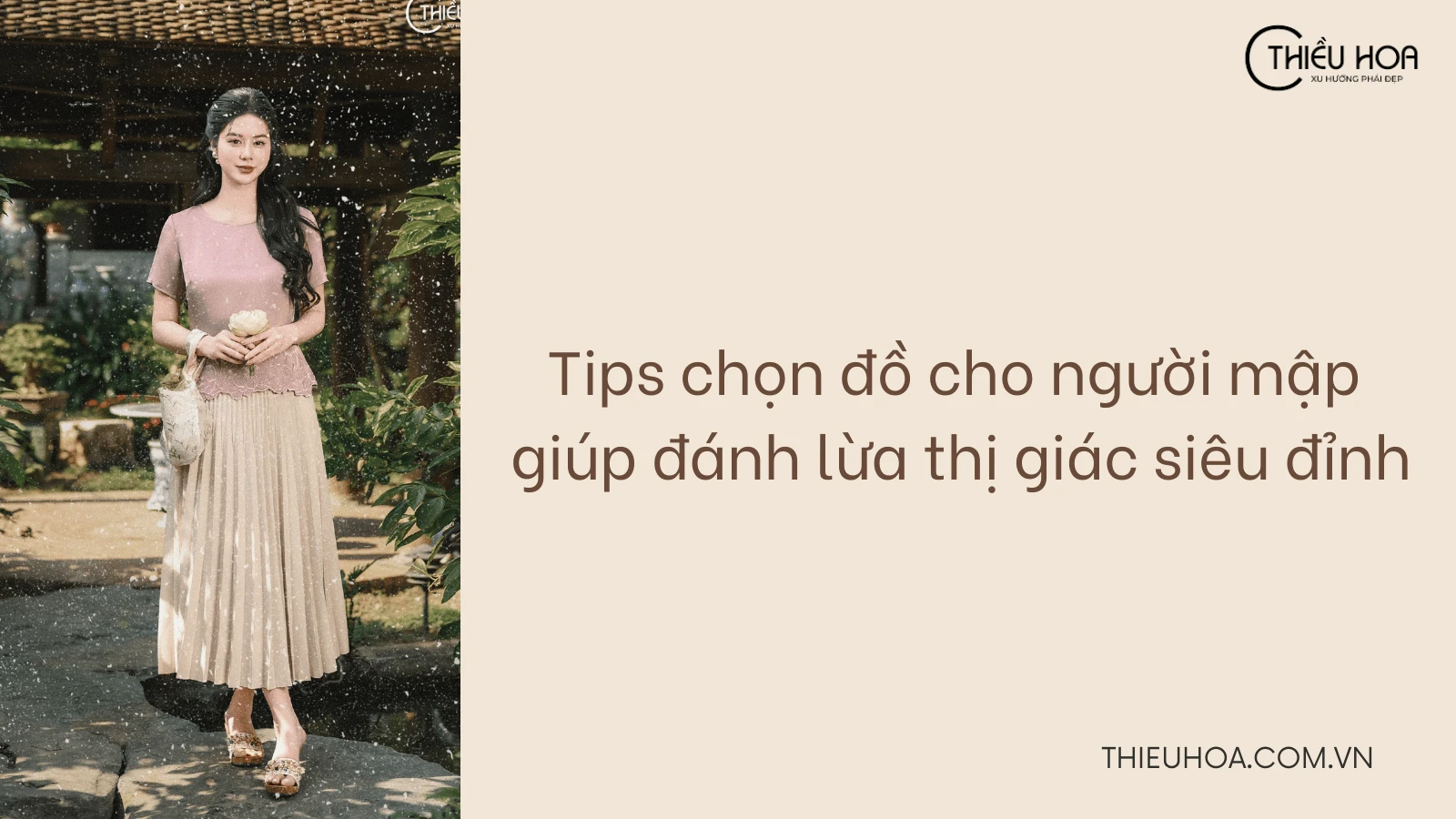 Tips chọn đồ cho người mập giúp đánh lừa thị giác siêu đỉnh