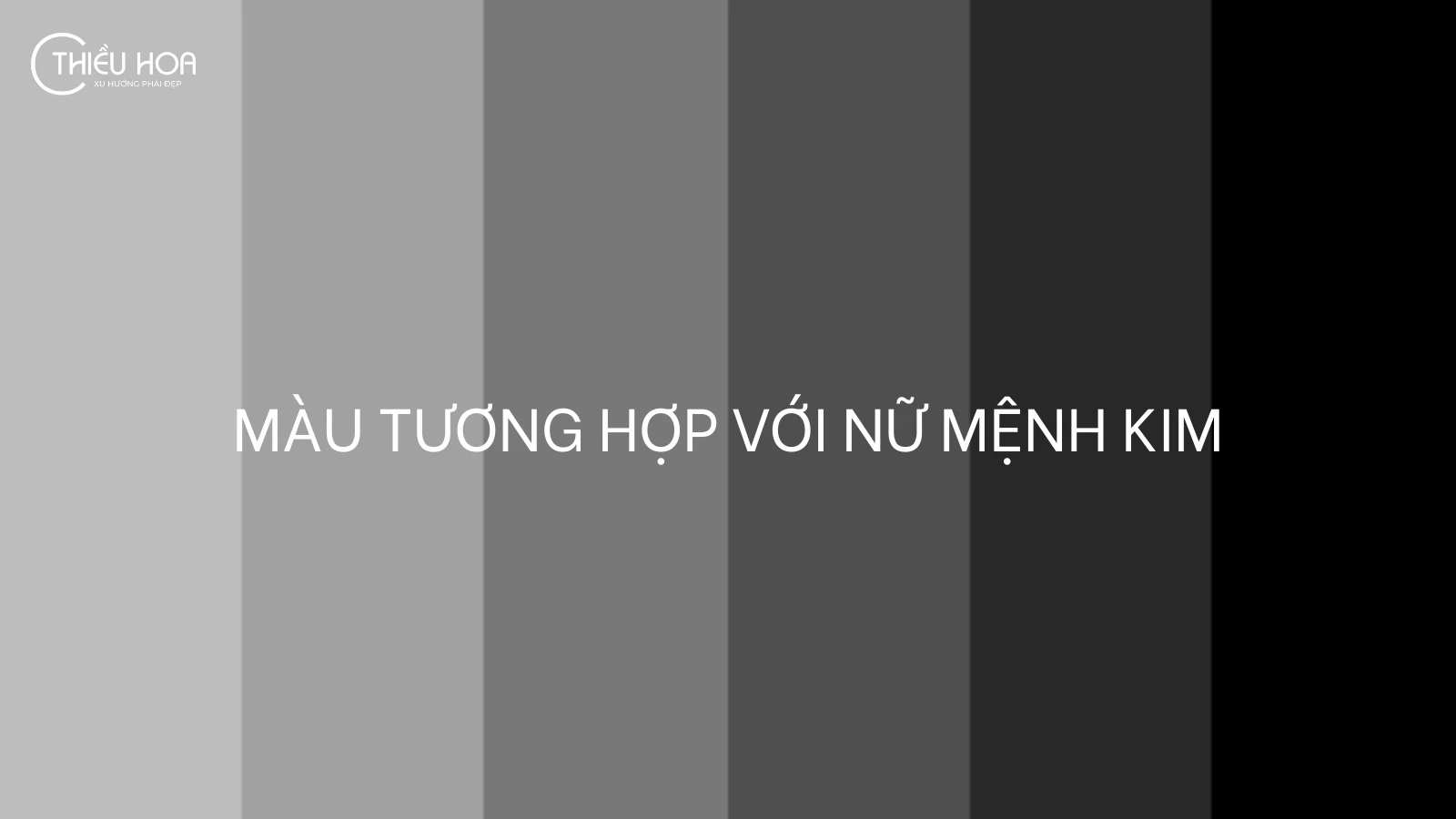 nữ mệnh kim mặc màu gì đẹp