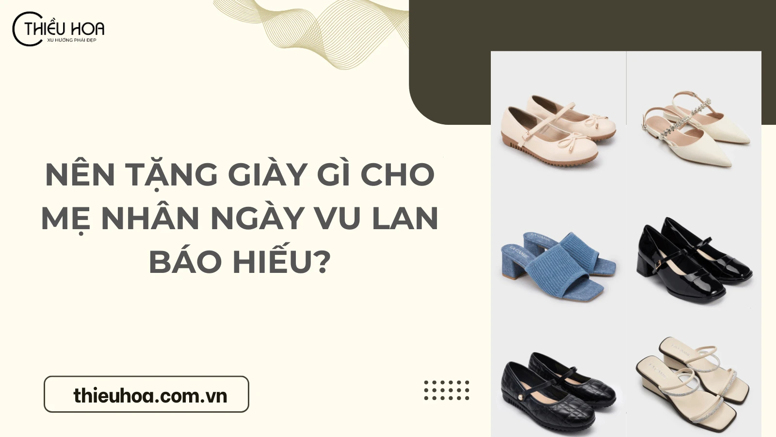 Nên tặng giày gì cho mẹ nhân ngày vu lan báo hiếu?