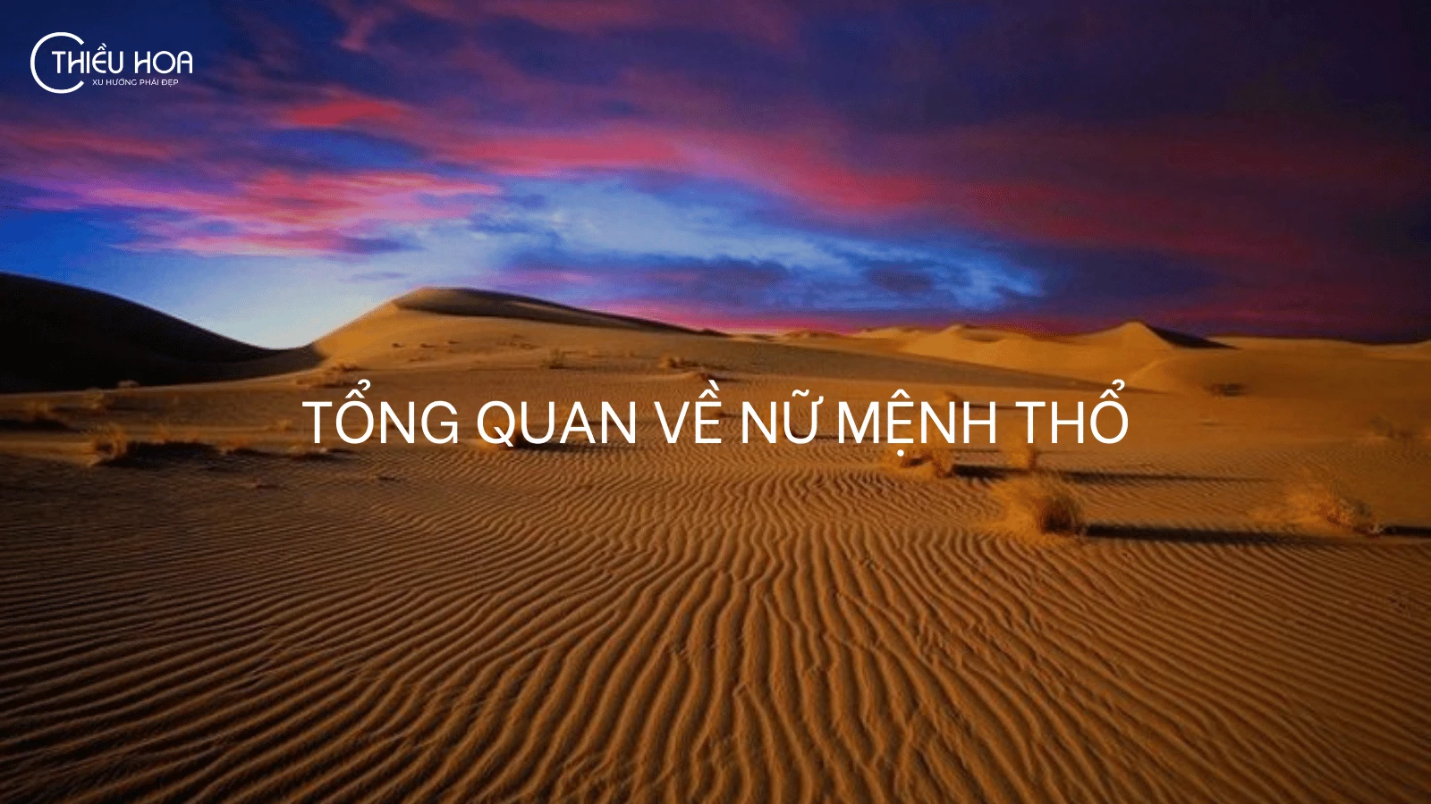 Nữ mệnh Thổ hợp màu gi? Hé lộ màu bản mệnh của nữ mệnh thổ mang lại may mắn