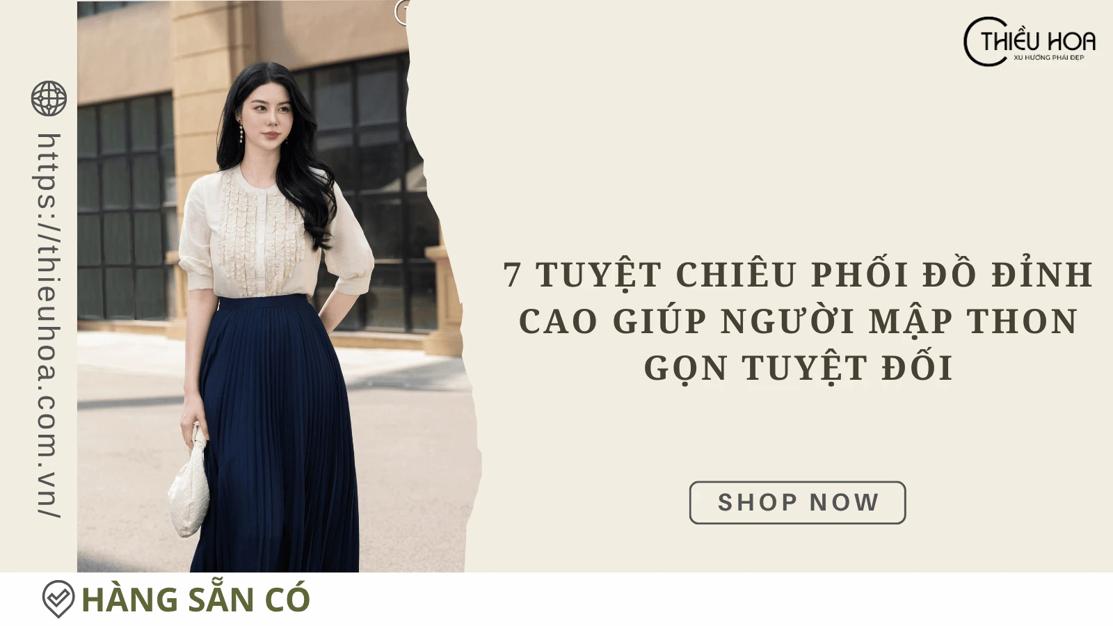 7 tuyệt chiêu phối đồ đỉnh cao giúp người mập thon gọn tuyệt đối
