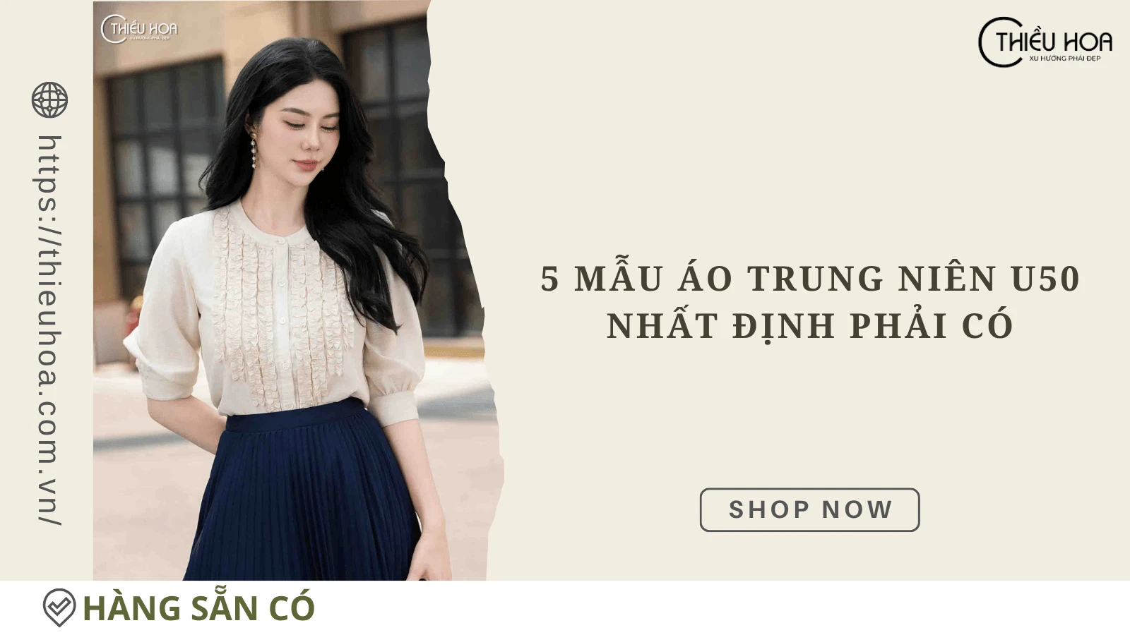 Nữ Trung Niên Hiện Đại Mặc Gì Đi Làm? 5 Mẫu Áo Trung Niên U50 Nhất Định Phải Có