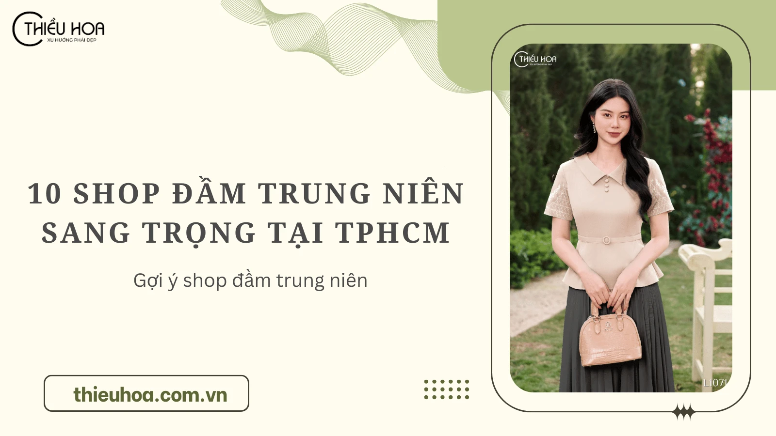 Tổng hợp 10 shop đầm trung niên sang trọng tại TPHCM