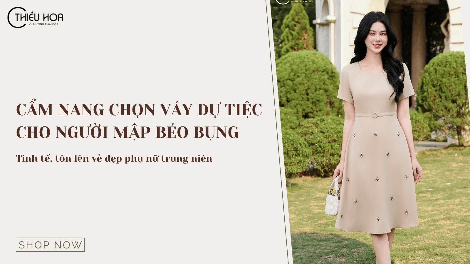 Cẩm nang chọn váy dự tiệc cho người mập béo bụng hack dáng