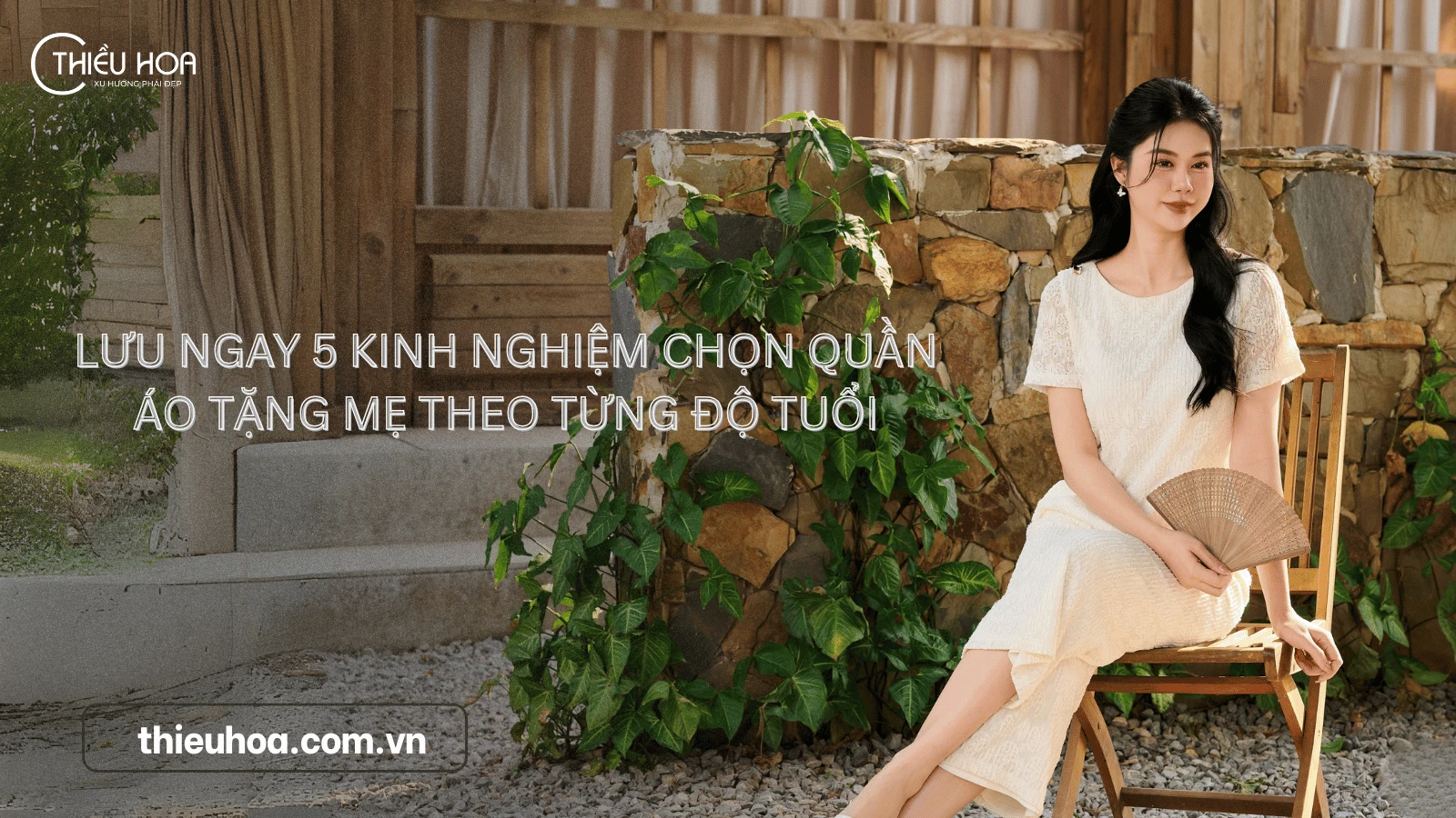 Lưu ngay 5 kinh nghiệm chọn quần áo tặng mẹ theo từng độ tuổi