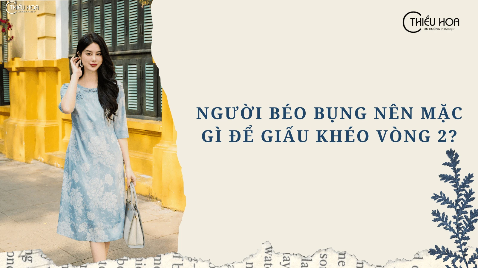 Người béo bụng nên mặc gì để giấu khéo vòng hai?