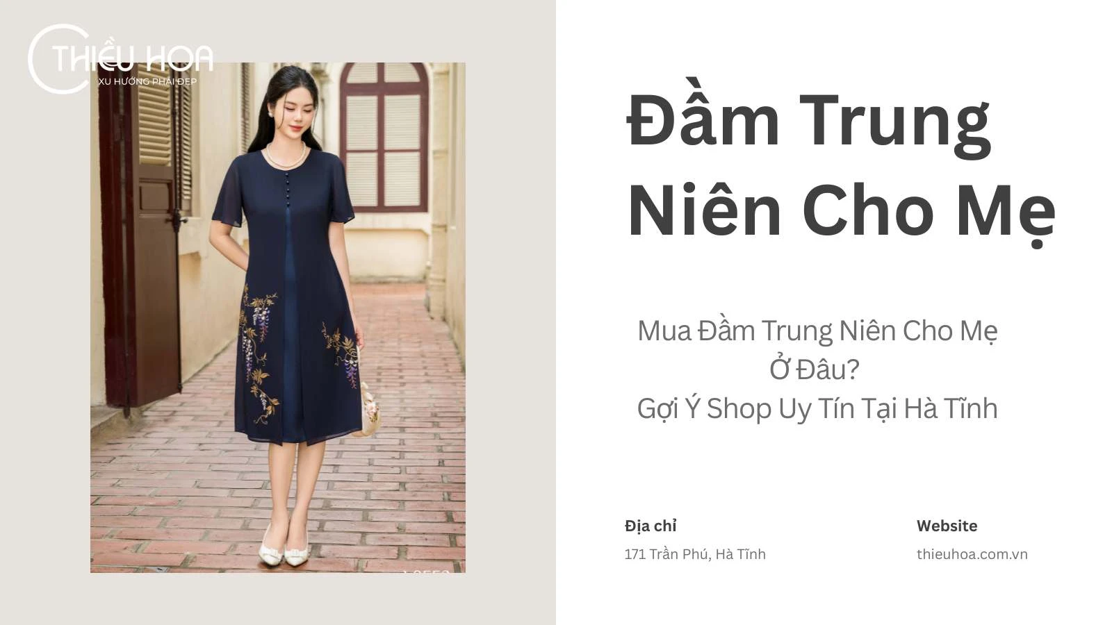 Mua Đầm Trung Niên Cho Mẹ Ở Đâu? Gợi Ý Shop Uy Tín Tại Hà Tĩnh