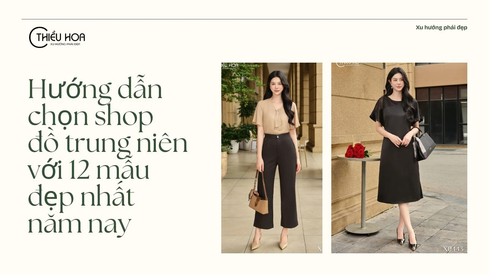 Hướng dẫn chọn shop đồ trung niên với 12 mẫu đẹp nhất năm nay