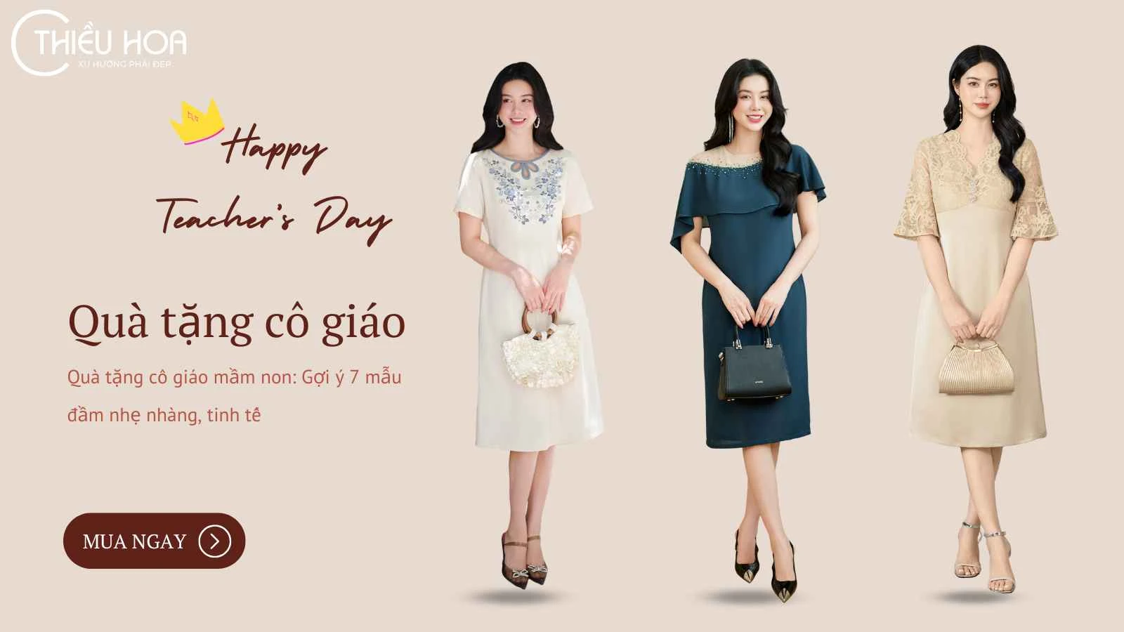 Quà tặng cô giáo mầm non: Gợi ý 7 mẫu đầm nhẹ nhàng, tinh tế