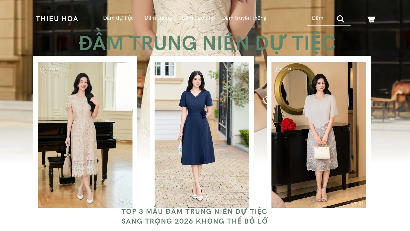 Top 3 mẫu đầm trung niên dự tiệc sang trọng 2026 không thể bỏ lỡ