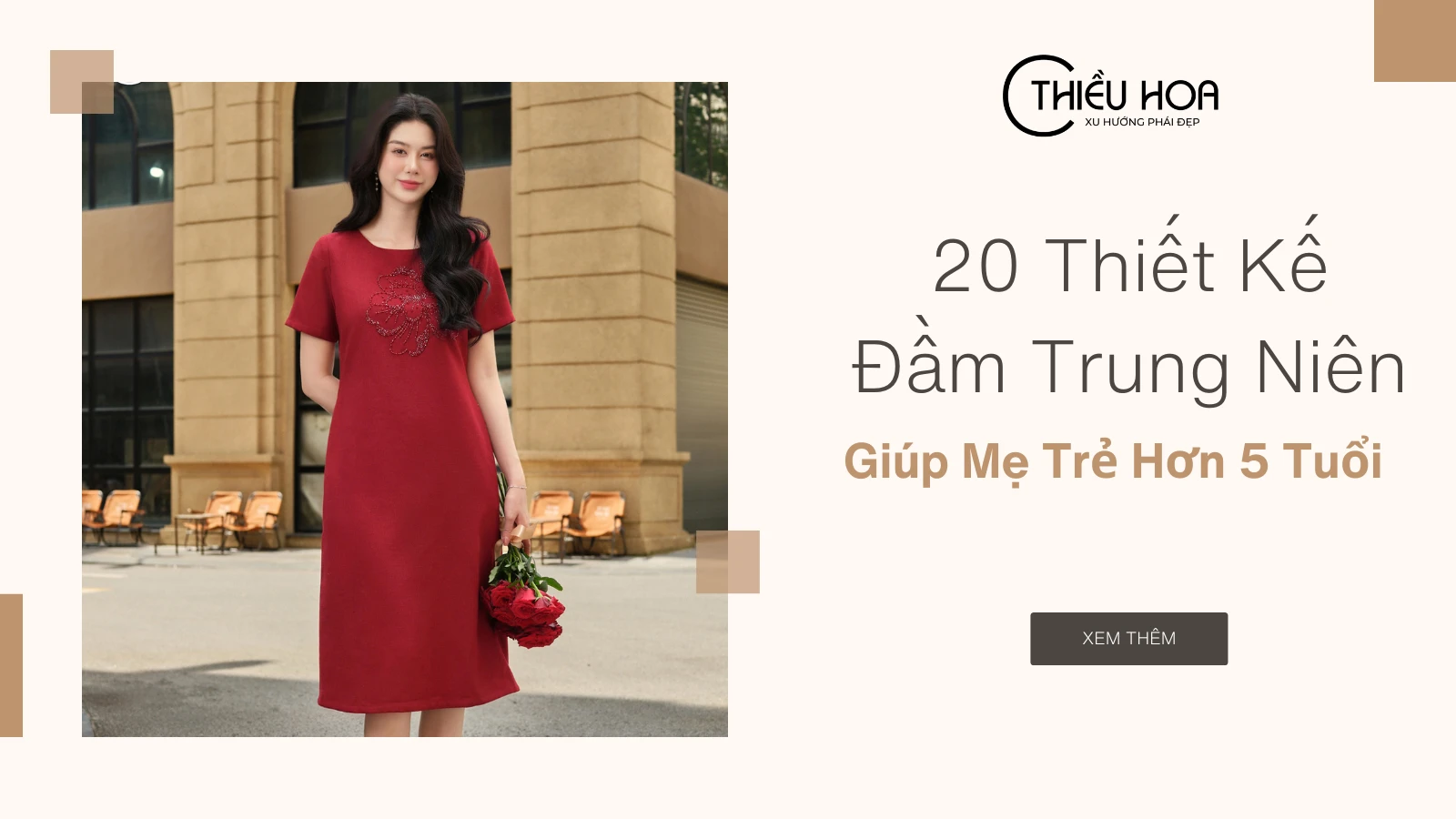 20 Thiết Kế Đầm Trung Niên Giúp Mẹ Trẻ Hơn 5 Tuổi