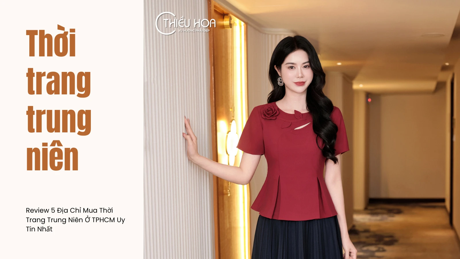 Review 5 Địa Chỉ Mua Thời Trang Trung Niên Ở TPHCM Uy Tín Nhất