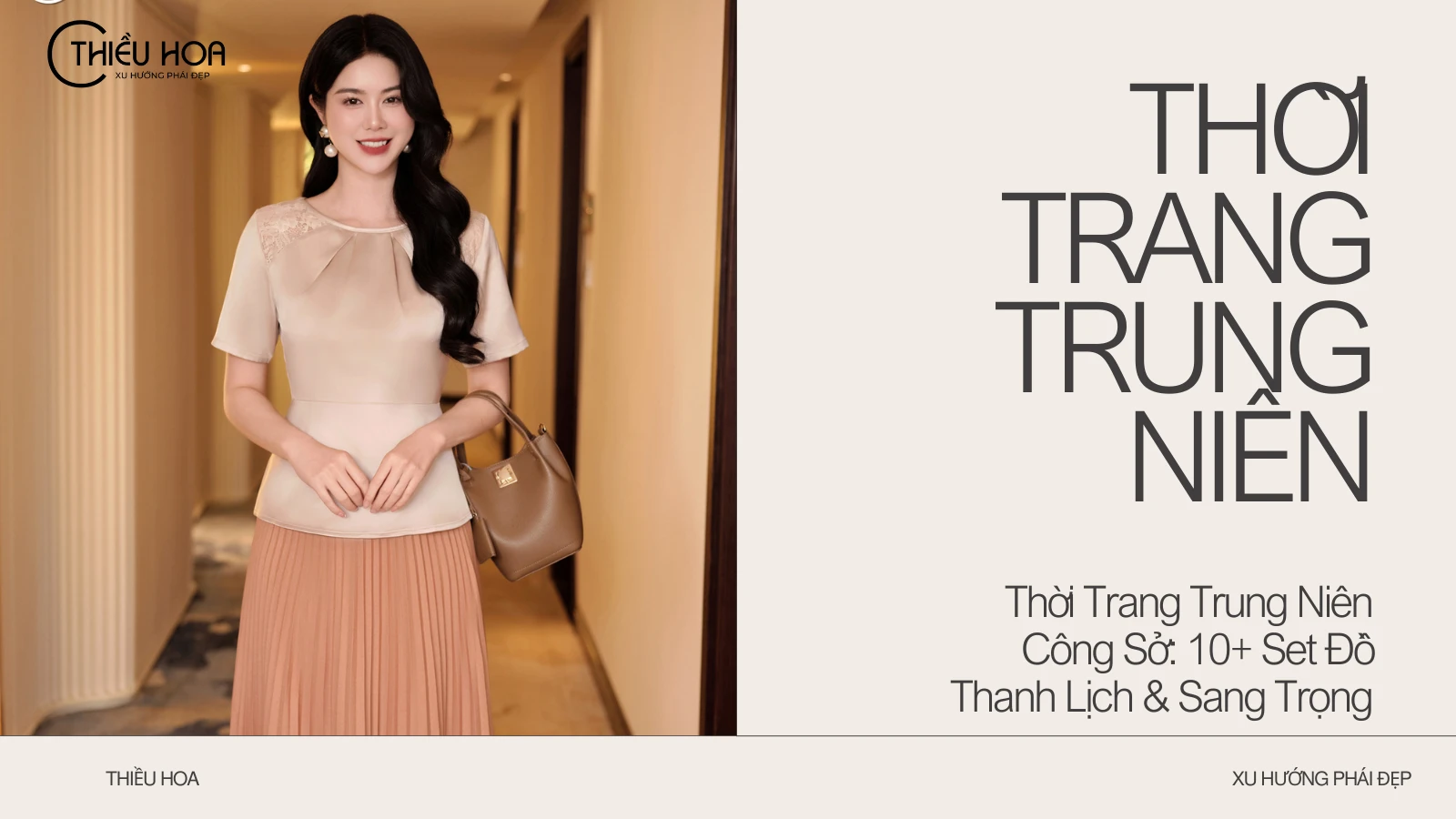 Thời Trang Trung Niên Công Sở: 10+ Set Đồ Thanh Lịch & Sang Trọng