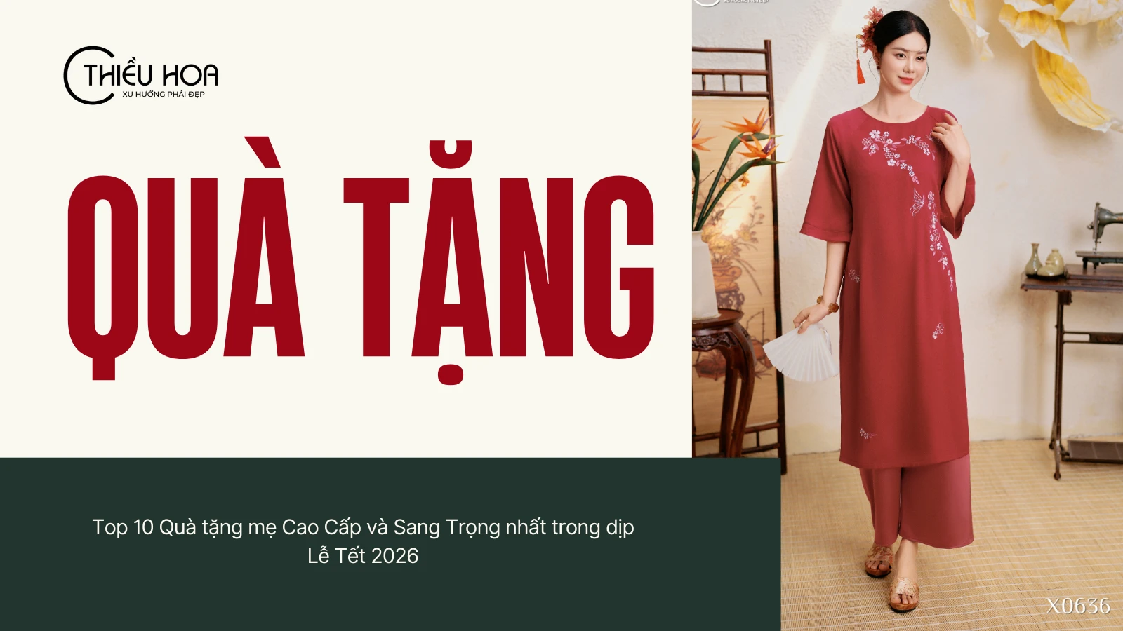 Top 10 Quà tặng mẹ Cao Cấp và Sang Trọng nhất trong dịp Lễ Tết 2026