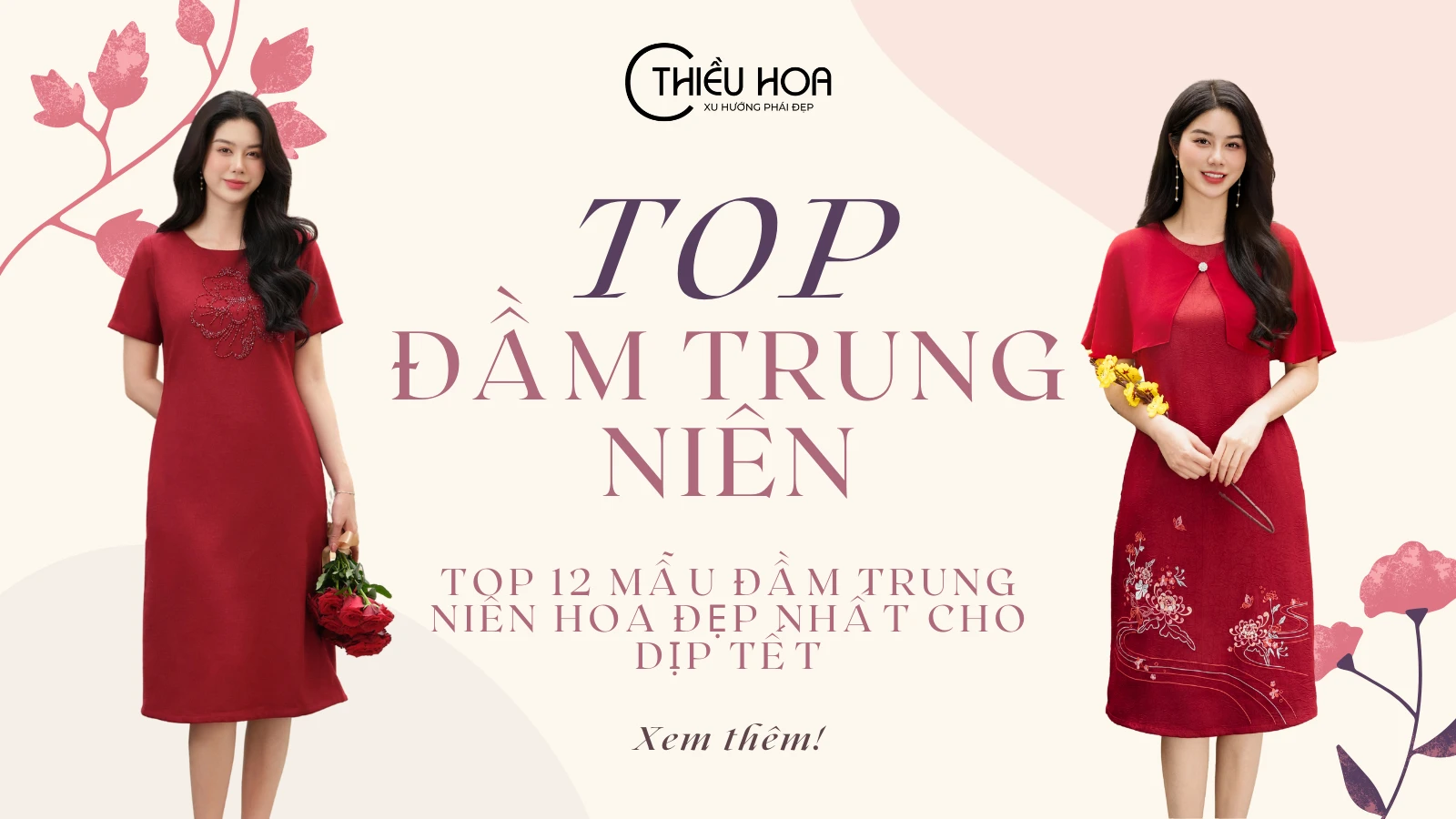Top 12 Mẫu Đầm Trung Niên Hoa Đẹp Nhất Cho Dịp Tết