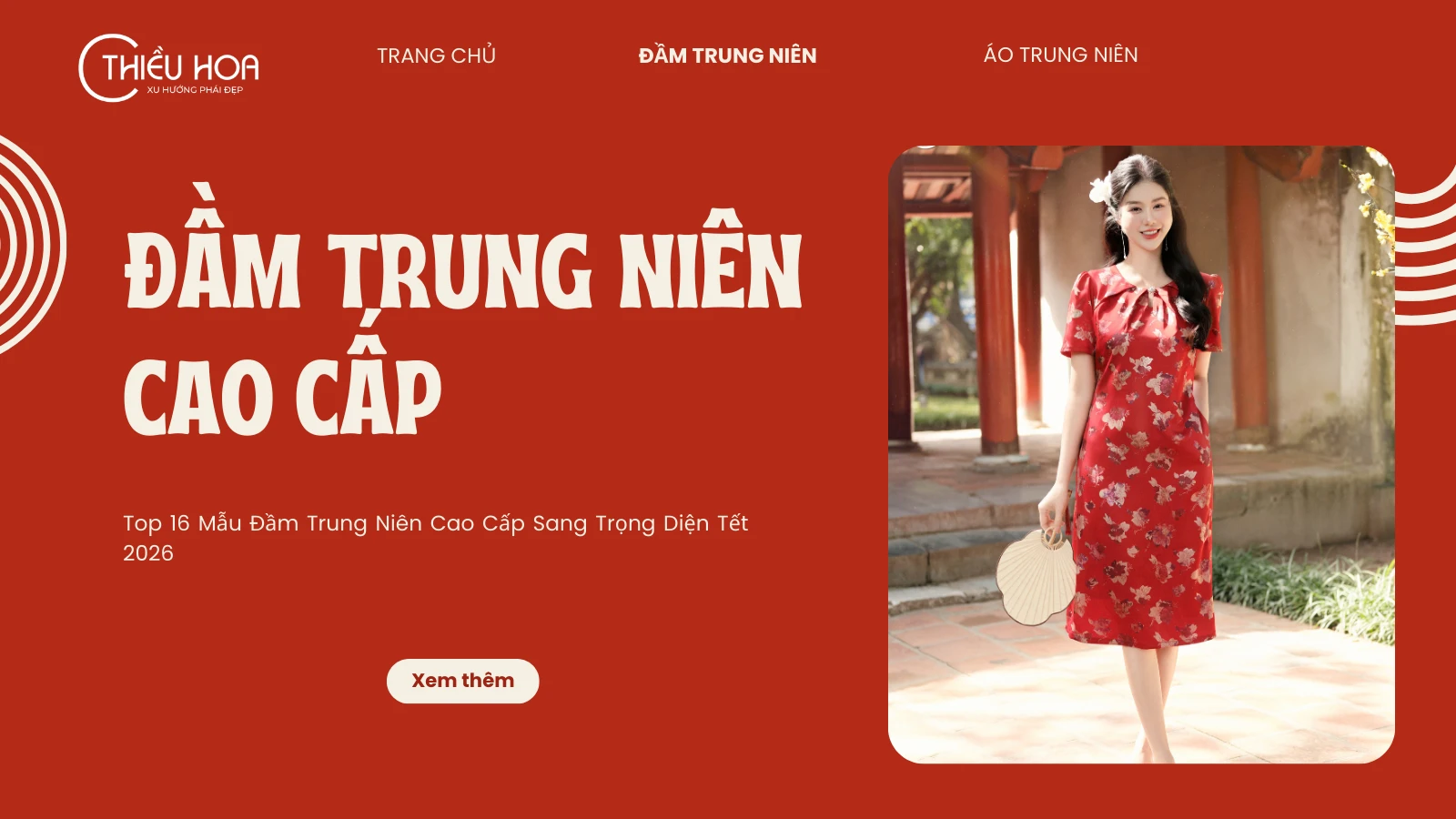 Top 16 Mẫu Đầm Trung Niên Cao Cấp Sang Trọng Diện Tết 2026