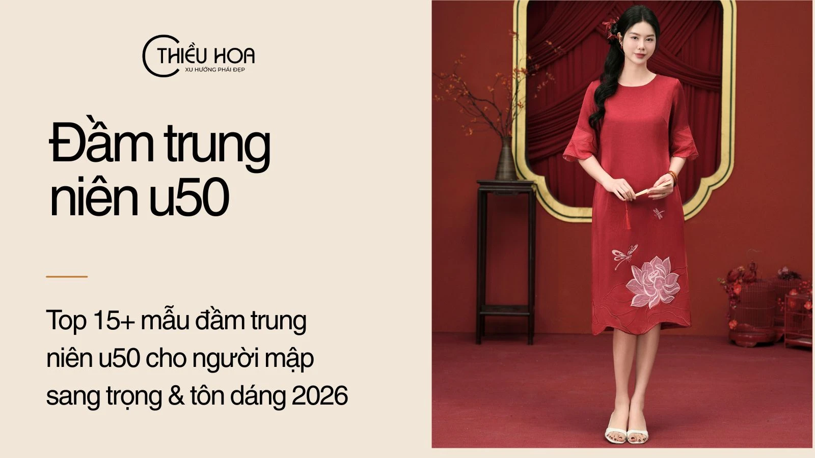 Top 15+ mẫu đầm trung niên u50 cho người mập sang trọng & tôn dáng 2026