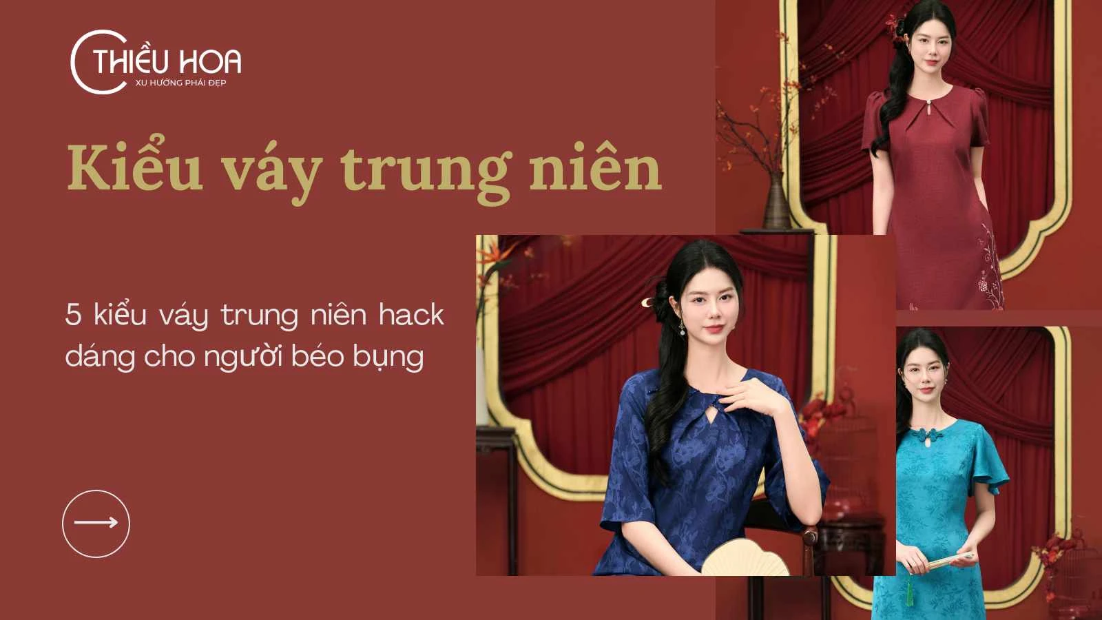 5 kiểu váy trung niên hack dáng cho người béo bụng